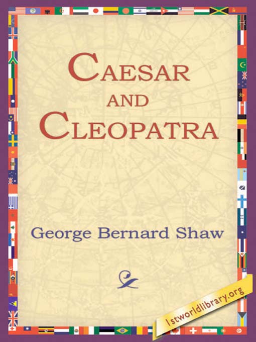 Title details for Caesar and Cleopatra by George Bernard Shaw - Available
